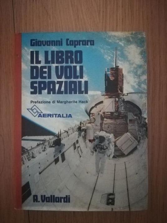 Il libro dei voli spaziali - Giovanni Caprara - copertina