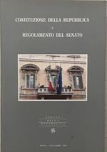 Costituzione della Repubblica e Regolamento del Senato