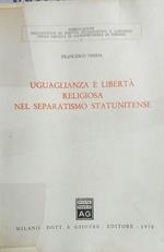 Uguaglianza e libertà religiosa nel separatismo statunitense