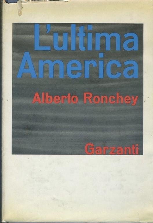 L' ultima America - Alberto Ronchey - copertina