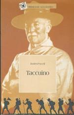 Taccuino. Scritti sullo scautismo (1907-1940)