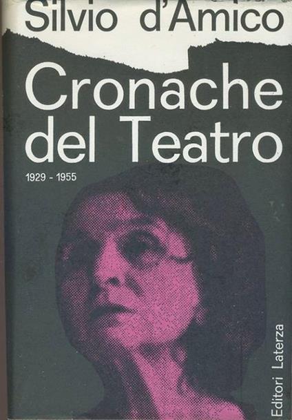 Cronache del teatro 1929-1955 - Silvio D'Amico - copertina