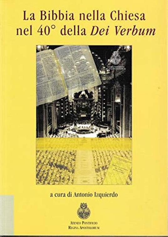 La Bibbia nella Chiesa nel 40° della Dei Verbum - copertina