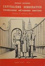 Capitalismo democratico. Considerazioni sull'economia americana