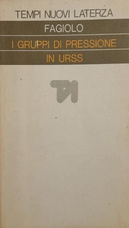 I gruppi di pressione in URSS - Silvio Fagiolo - copertina