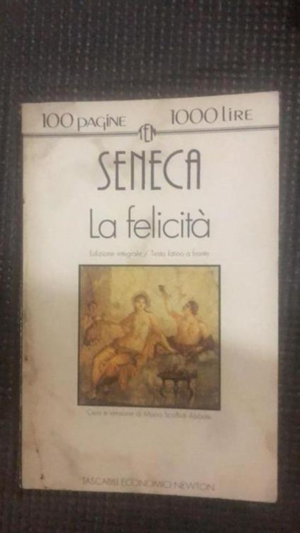 La felicita' - L. Anneo Seneca - copertina