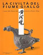 La Civiltà Del Fiume Giallo I Tesori Dello Shanxi Dalla Preistoria All\'Epoca Ming