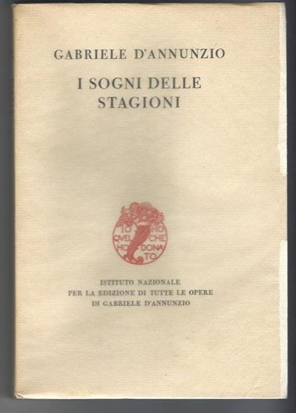 I sogni delle stagioni - Gabriele D'Annunzio - copertina