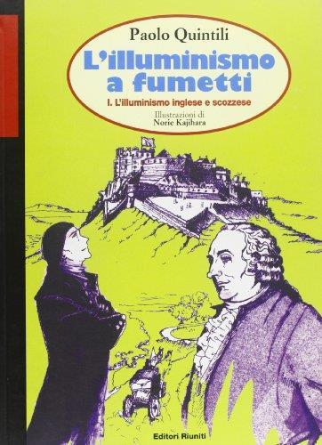 L' Illuminismo a fumetti. L' Illuminismo inglese e scozzese (Vol. 1) - Paolo Quintili - copertina