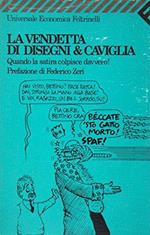 La vendetta di Disegni & Caviglia