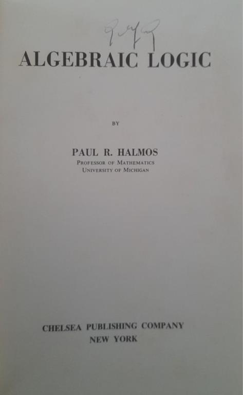 Algebraic logic - Paul R. Halmos - copertina