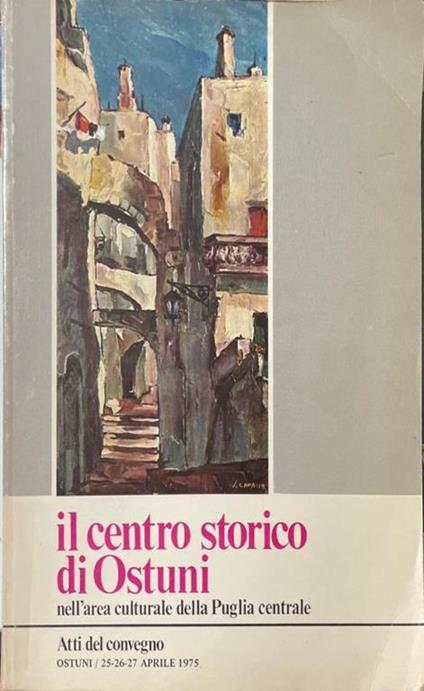 Il centro storico di Ostuni - nell'area culturale della puglia centrale - copertina