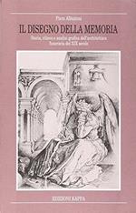 Il disegno della memoria - Storia, rilievo e analisi grafica dell'architettura funeraria del XIX secolo