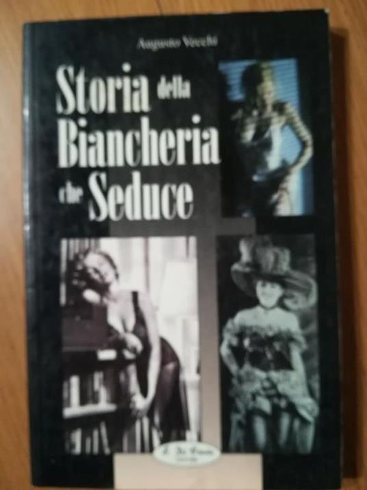 Storia della biancheria che seduce - Augusto Vecchi - copertina