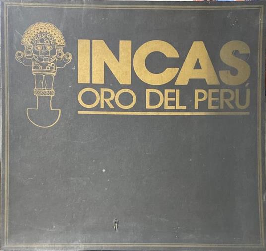 Incas Oro Del Peru - copertina