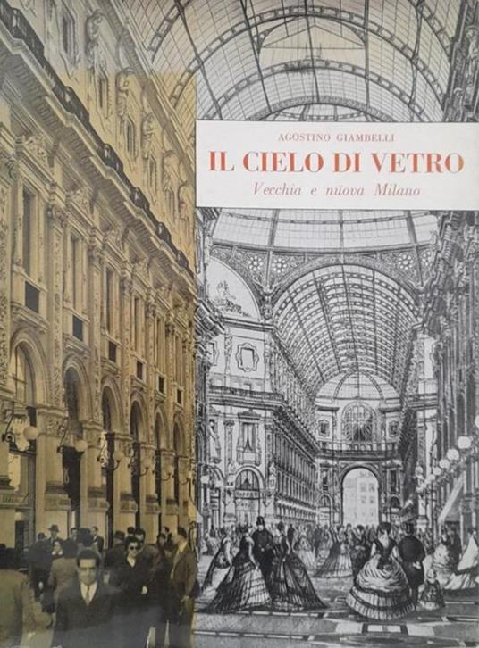 Il cielo di vetro, vecchia e nuova Milano - copertina