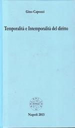 Temporlità e Intemporalità del diritto