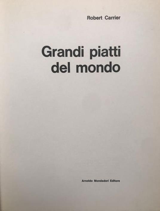 Grandi piatti del mondo - Robert Carrier - copertina