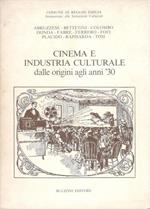 Cinema e industria culturale dalle origini agli anni '30