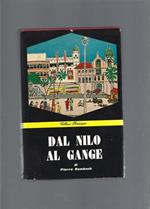 Dal Nilo al Gange