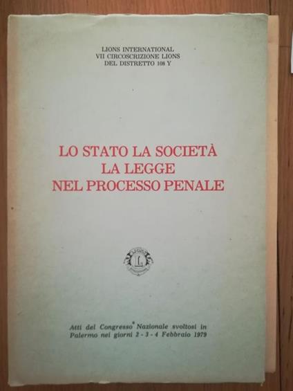 Lo Stato, la società, la legge nel processo penale - copertina