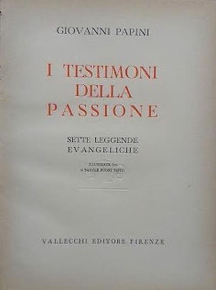 I testimoni della passione - Giovanni Papini - copertina