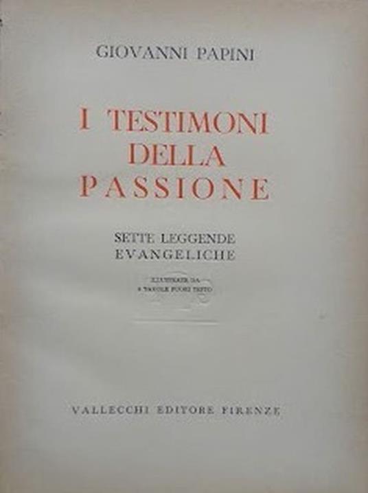 I testimoni della passione - Giovanni Papini - copertina