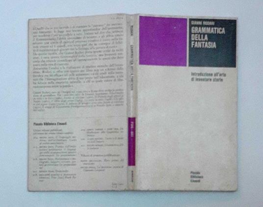 Grammatica della fantasia. Introduzione all'arte di inventare storie -  Gianni Rodari - Libro Usato - Einaudi 