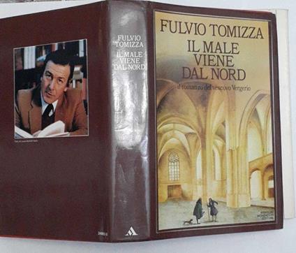 Il male viene dal nord - Fulvio Tomizza - copertina