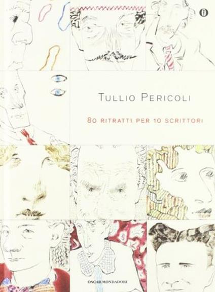 80 ritratti per 10 scrittori - Tullio Pericoli - copertina