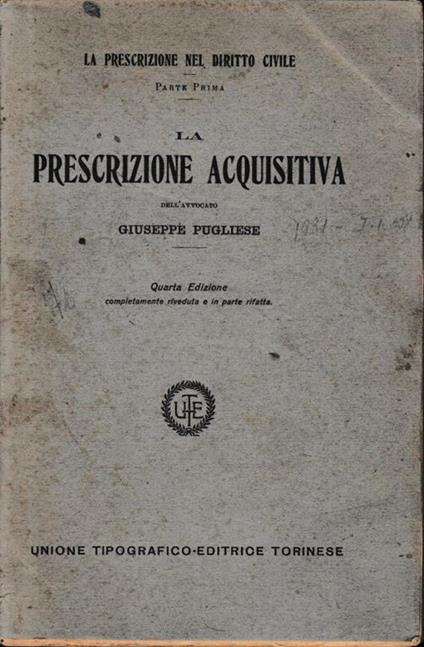 La prescrizione nel diritto civile, parte prima. La prescrizione acquisitiva - Giuseppe Pugliese - copertina