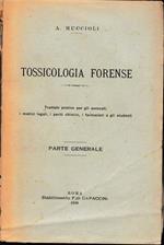 Tossicologia forense. Parte generale