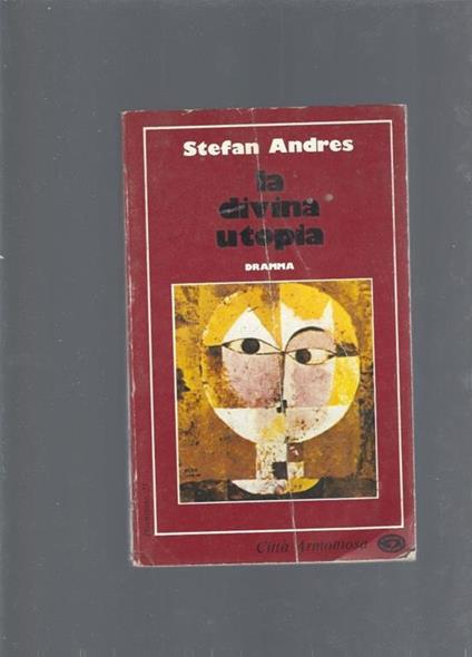 La divina utopia - Stefan Andres - copertina