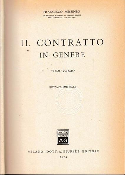 Il contratto in genere. Ristampa emendata - Francesco Messineo - copertina