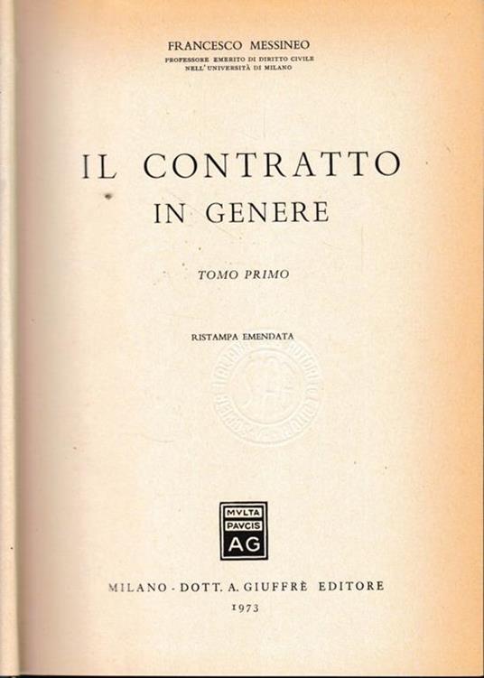 Il contratto in genere. Ristampa emendata - Francesco Messineo - copertina