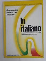 In italiano. Corso multimediale di lingua e civiltà a livello elementare e avanzato