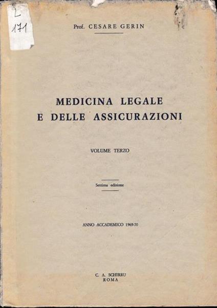 Medicina legale e delle assicurazioni. vol. III - Cesare Gerin - copertina