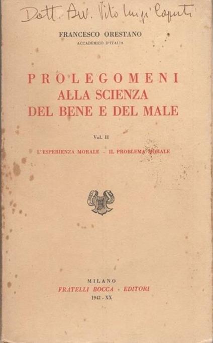 Prolegomeni alla scienza del bene e del male, volume II - Francesco Orestano - copertina