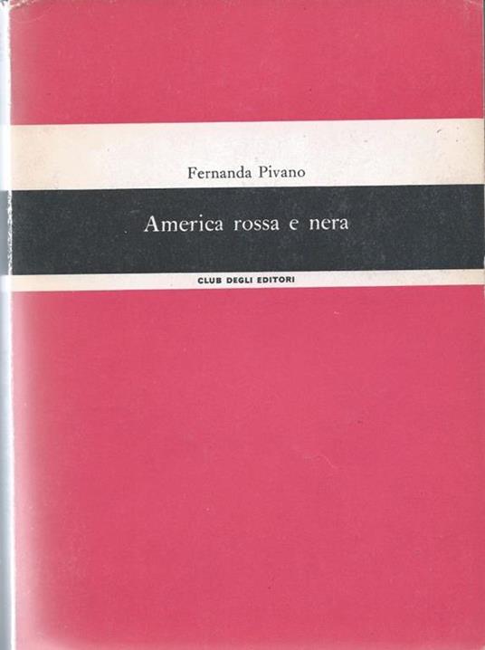 America rossa e nera - Fernanda Pivano - copertina