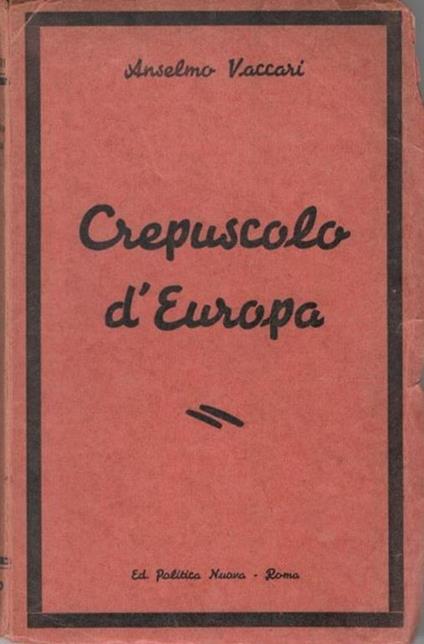 Crepuscolo d'Europa - Anselmo Vaccari - copertina