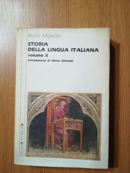 Storia della lingua italiana Vol. II - Bruno Migliorini - copertina