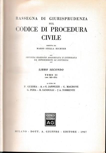 Rassegna Di Giurisprudenza Sul Codice Di Procedura Civile. Libro secondo. Tomo II. Art. 323-473 - Mario Stella Richter - copertina