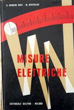 Misure elettriche (volume I) strumenti e metodi di misura