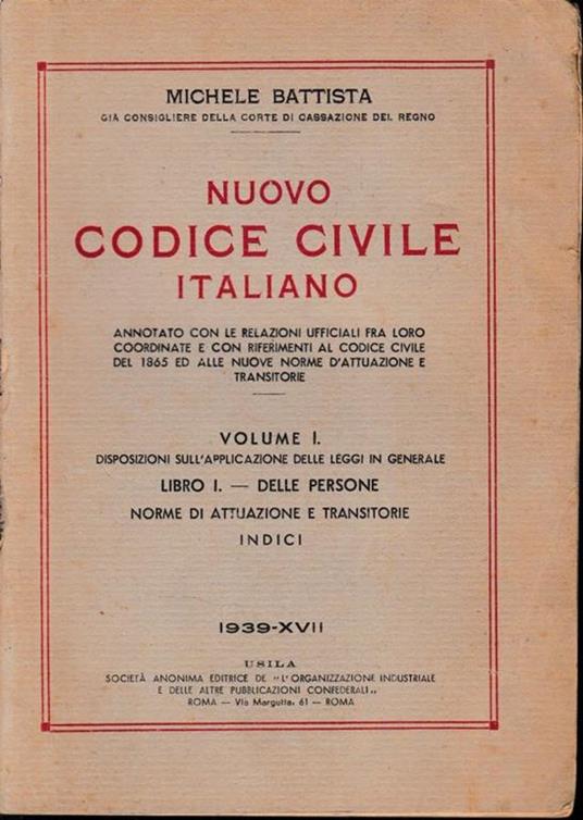 Nuovo Codice Civile Italiano, vol. 1, libro 1: delle persone - Michele Battista - copertina