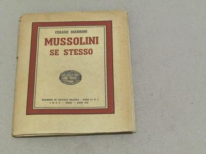 Mussolini se stesso - Cesare Marroni - copertina