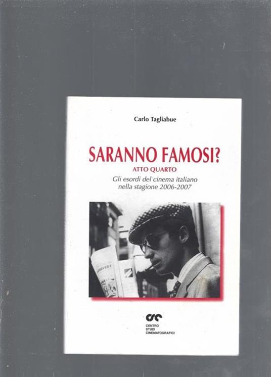 Saranno famosi? Atto quarto - Carlo Tagliabue - copertina