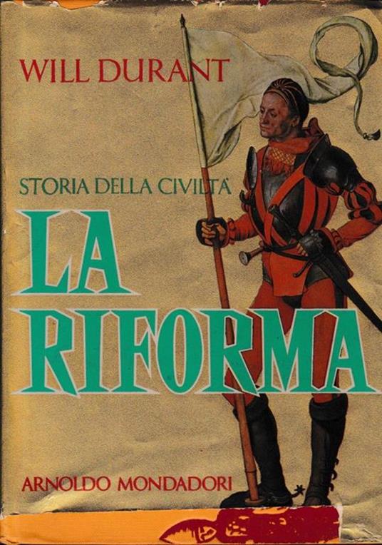 La riforma (1300-1564) - Will Durant - copertina