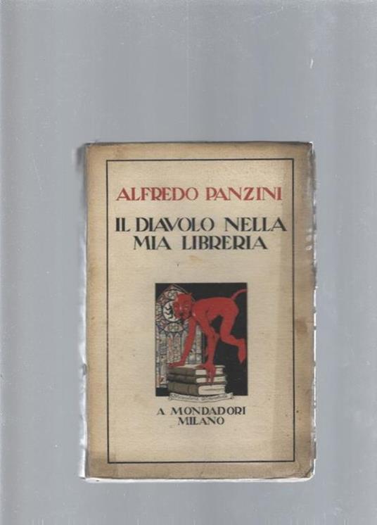 Il diavolo nella mia libreria - Alfredo Panzini - Libro Usato - Mondadori -  | IBS