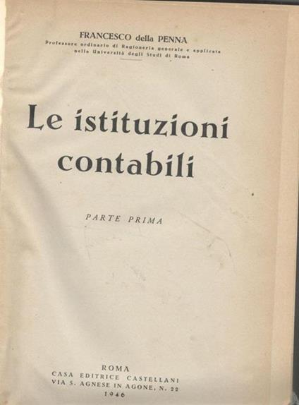 Le istituzioni contabili (parte prima) - Francesco Della Penna - copertina