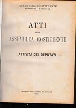 Atti della Assemblea Costituente. Attività dei Deputati